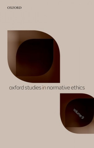 Book Oxford Studies in Normative Ethics Volume 9 Mark Timmons