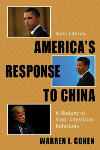 Kniha America's Response to China Warren I. Cohen