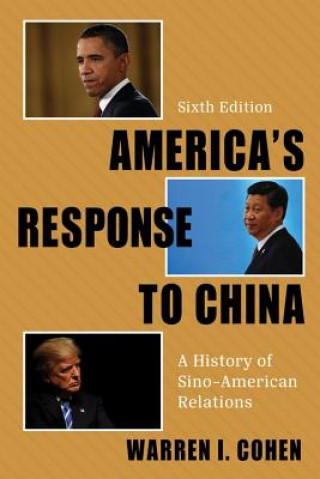 Carte America's Response to China Warren I. Cohen