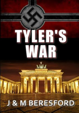 Knjiga Tyler's War J & M Beresford