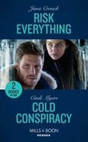 Книга Risk Everything / Cold Conspiracy Janie Crouch