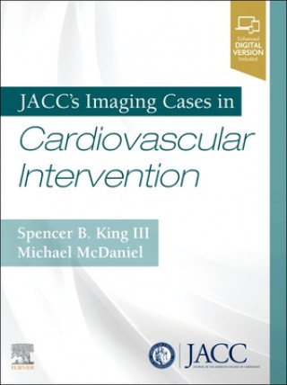 Kniha JACC's Imaging Cases in Cardiovascular Intervention Spencer King