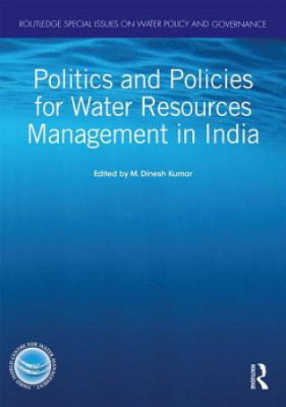 Kniha Politics and Policies for Water Resources Management in India 