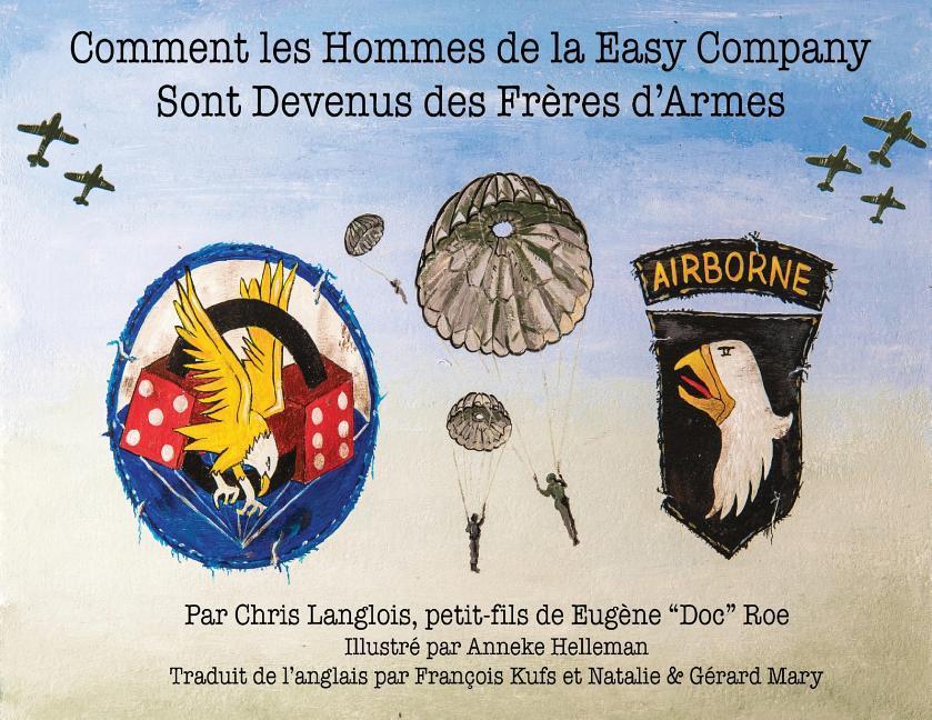 Kniha Comment les Hommes de la Easy Company Sont Devenus des Freres d'Armes CHRIS LANGLOIS