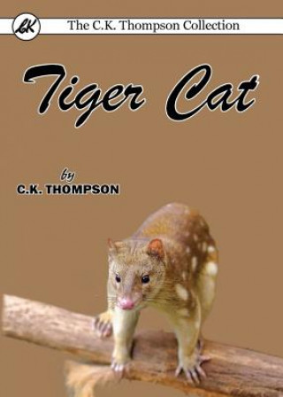 Book Tiger Cat C.K. Thompson