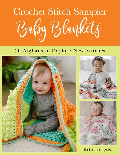 Book Crochet Stitch Sampler Baby Blankets Kristi Simpson
