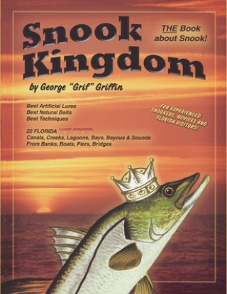 Książka Snook Kingdom George Griffin