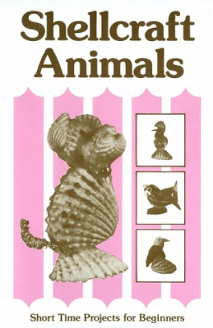 Knjiga Shellcraft Animals Patricia E. Pope
