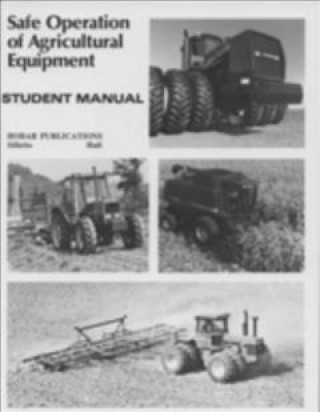 Carte Safe Operations of Agricultural Equipment Dale Hull