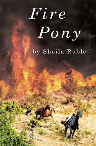 Carte Fire Pony Sheila Ruble