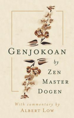 Könyv Genjokoan: By Zen Master Dogen Albert William Low