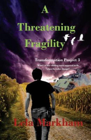 Book A Threatening Fragility Lela Markham