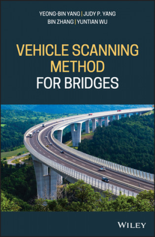 Book Vehicle Scanning Method for Bridges Yeong-Bin Yang