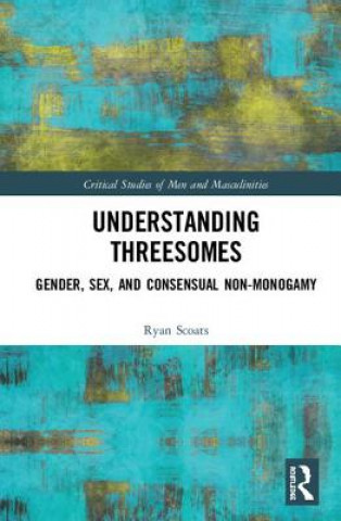 Könyv Understanding Threesomes Scoats