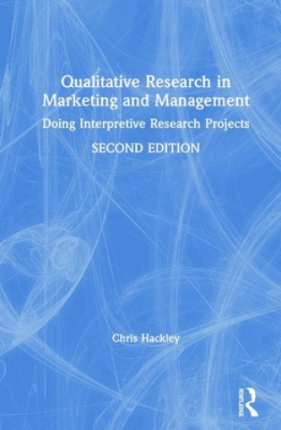 Kniha Qualitative Research in Marketing and Management HACKLEY