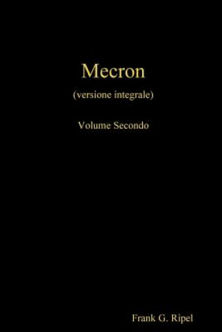 Kniha Mecron vol2 Frank G. Ripel