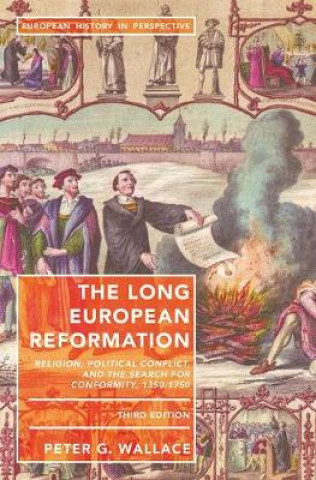 Carte Long European Reformation Peter G. Wallace