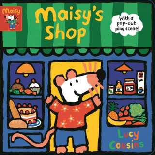 Carte Maisy's Shop: With a pop-out play scene! Lucy Cousins