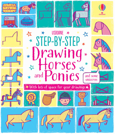 Könyv Step-by-step Drawing Horses and Ponies Fiona Watt