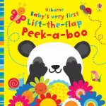 Könyv Baby's Very First Lift-the-Flap Peek-a-Boo Fiona Watt