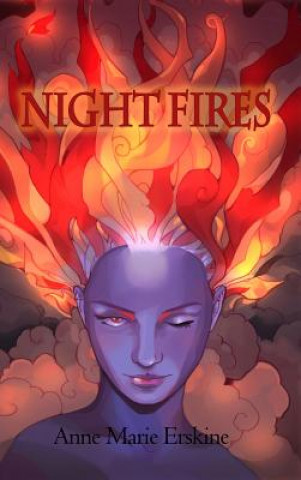 Knjiga Night Fires Anne Marie Erskine