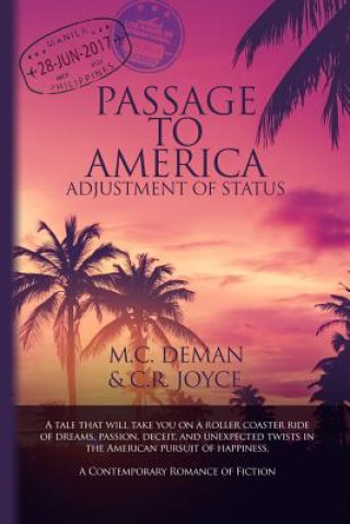 Kniha Passage to America: Adjustment of Status M C Deman