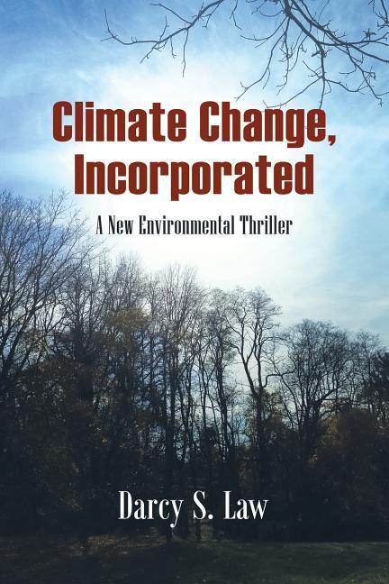 Kniha Climate Change, Incorporated DARCY S. LAW