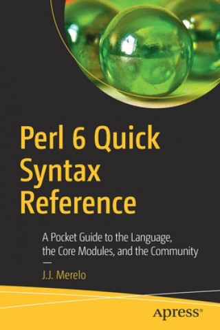 Knjiga Perl 6 Quick Syntax Reference J.J. Merelo
