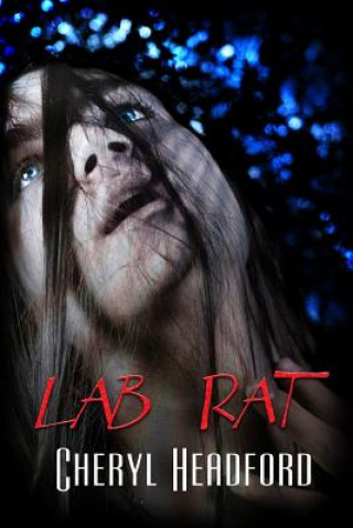 Knjiga Lab Rat Cheryl Headford