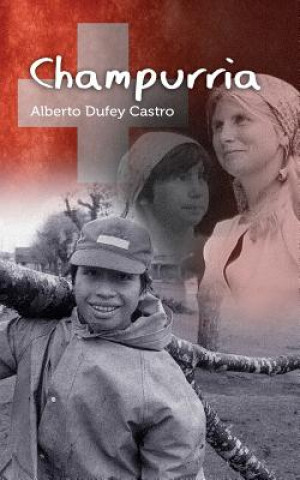 Kniha Champurria Alberto Dufey Castro
