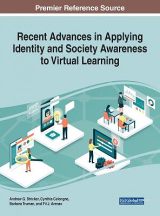 Buch Recent Advances in Applying Identity and Society Awareness to Virtual Learning Cynthia Calongne