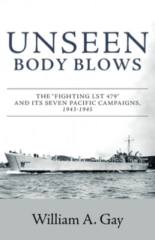 Libro Unseen Body Blows WILLIAM A. GAY