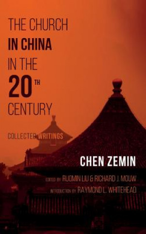 Kniha Church in China in the 20th Century CHEN ZEMIN