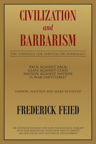 Kniha Civilization and Barbarism FREDERICK FEIED