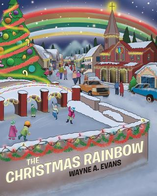 Livro Christmas Rainbow WAYNE A. EVANS
