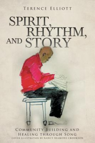 Carte SPIRIT, RHYTHM, and STORY TERENCE ELLIOTT