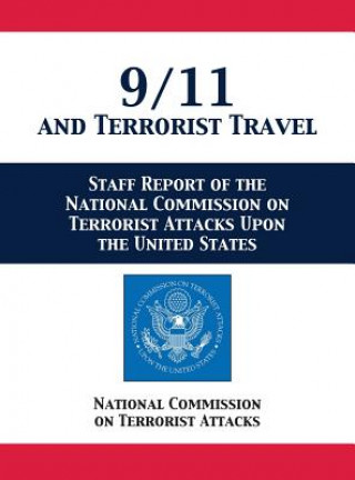 Knjiga 9/11 and Terrorist Travel National Comm. on Terrorist Attacks