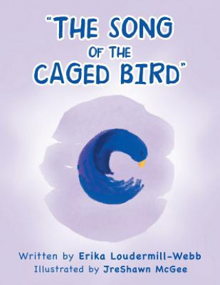 Knjiga Song of the Caged Bird ERI LOUDERMILL-WEBB