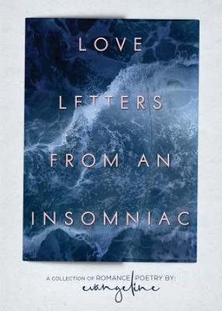 Carte Love Letters from an Insomniac EVANGELINE