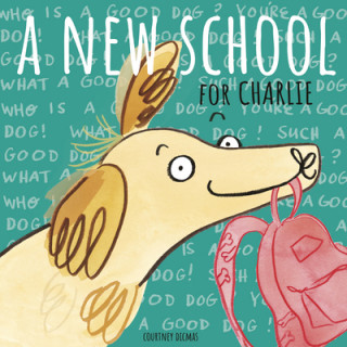 Книга New School for Charlie COURTNEY DICMAS