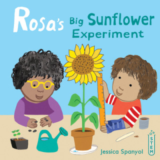 Книга Rosa's Big Sunflower Experiment Jessica Spanyol