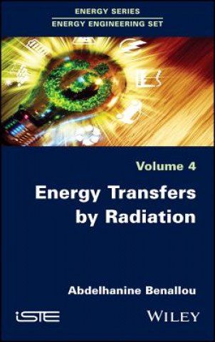 Kniha Energy Transfers by Radiation Abdelhanine Benallou