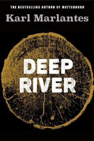 Carte Deep River Karl (Author) Marlantes