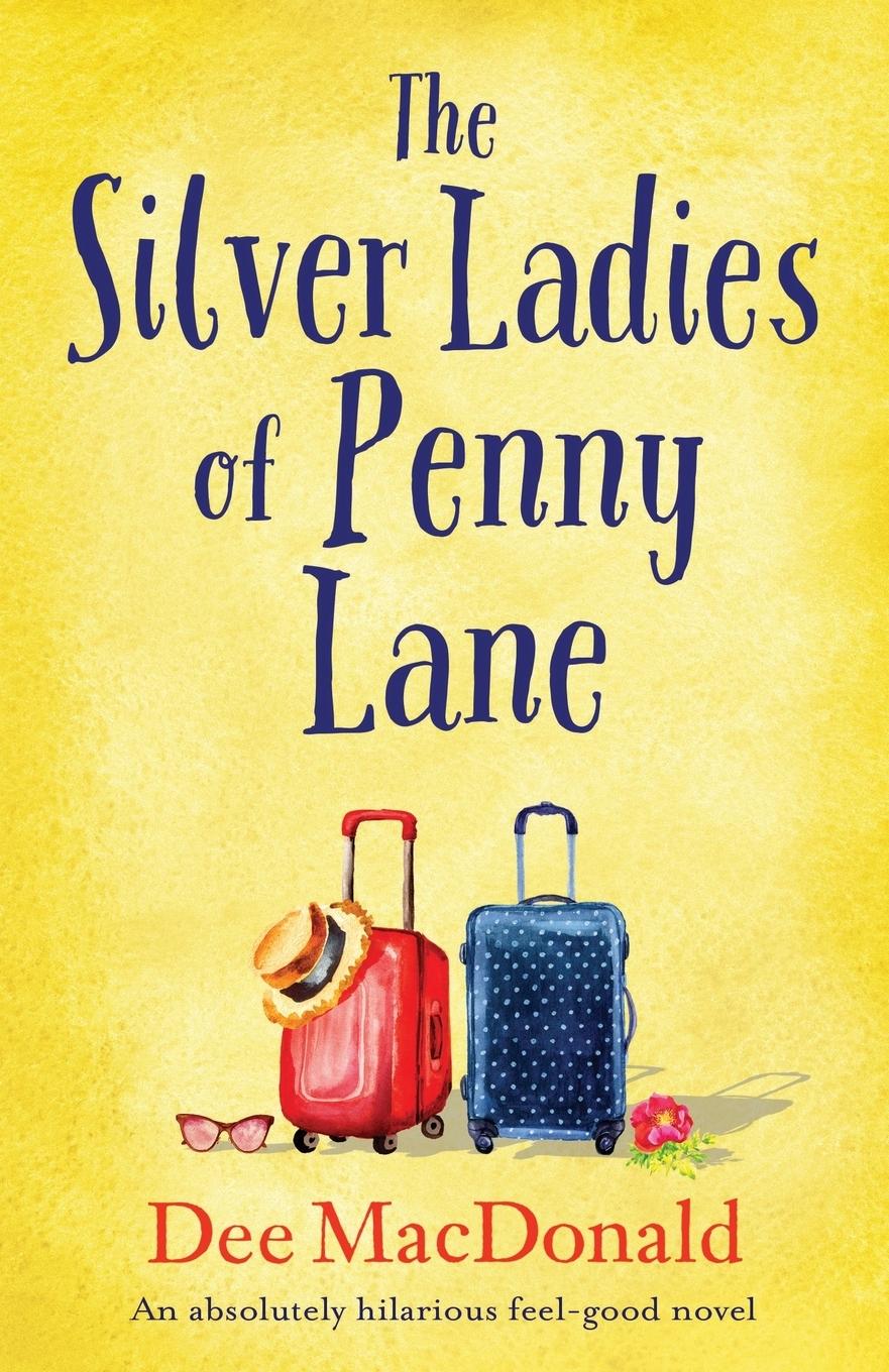 Könyv Silver Ladies of Penny Lane DEE MACDONALD