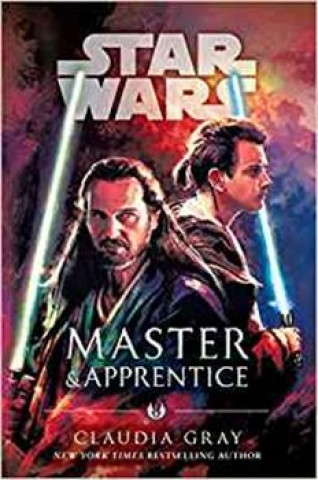 Książka Star Wars: Master & Apprentice Claudia Gray