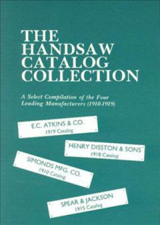 Könyv Handsaw Catalog Collection Astragal Press