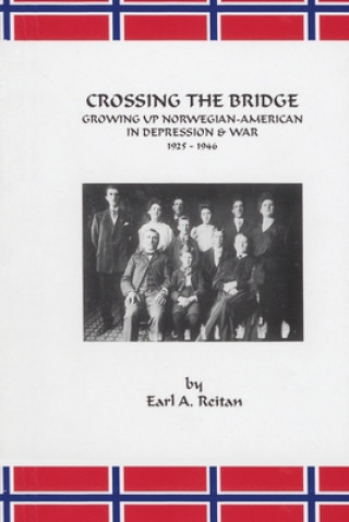 Buch Crossing the Bridge Earl A. Reitan