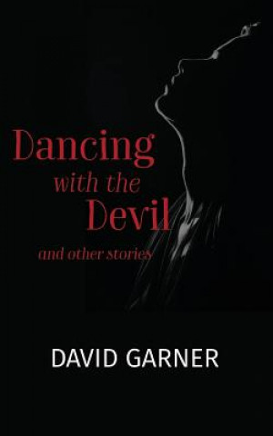 Buch Dancing with the Devil David Garner