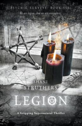 Knjiga Psychic Surveys Book Six: Legion SHANI STRUTHERS