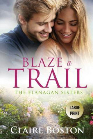 Kniha Blaze a Trail CLAIRE BOSTON